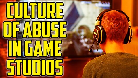 Do Some Video Game Developers Hate Gamers? A Culture Of Abuse.