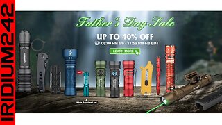 Olight Fathers Day Sale: Up To 40% Off And New Lights!