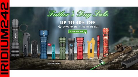 Olight Fathers Day Sale: Up To 40% Off And New Lights!