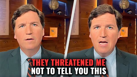 Tucker Carlson: It's Over! I'm EXPOSING Everything!