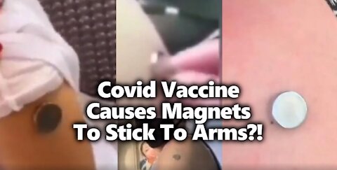 Covid Vaccine Causes Magnets Stick To Arms