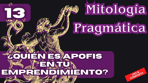 ¿QUIÉN ES APOFIS EN TU EMPRENDIMIENTO? (E0187)