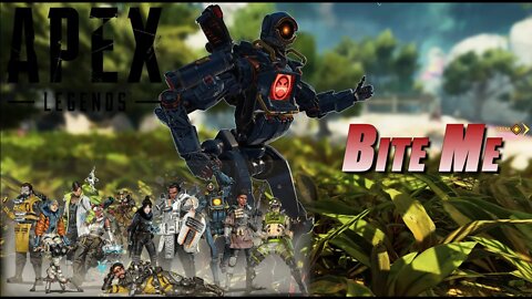 Apex Legends - Bite Me