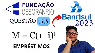 Questão 33 (BANRISUL 2023) Banca Cesgranrio | Juros Compostos com Aportes mensais