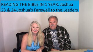 READING THE BIBLE IN 1 YEAR: Joshua 23 & 24 - Joshua's Farewell