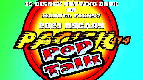 PACIFIC414 Pop Talk: Is #DISNEY Cutting Back on #Marvel Films? #2023Oscars #MassEffect