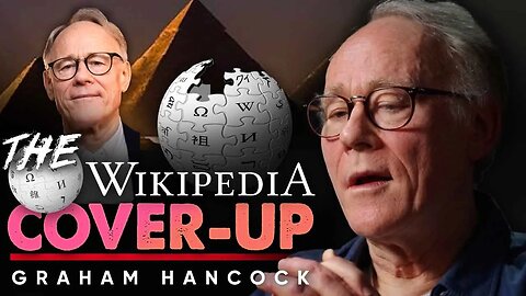 🥴 Wikipedia Nonsense: 👎Why Many Consider Wikipedia as Fake - Graham Hancock