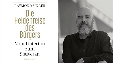 Die Heldenreise des Bürgers - Raymond Unger [gelesen von Robert Meier]