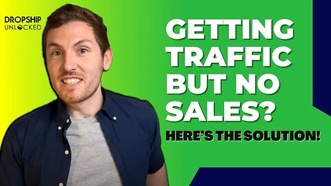 Getting traffic but no sales? Here’s the solution!