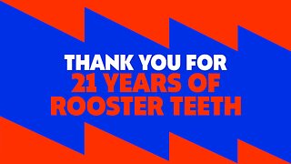 REPOST: Thank You For 21 Years Of Rooster Teeth ❤️💙