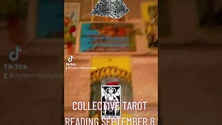 COLLECTIVE TAROT READING SEPTEMBER 8 2023