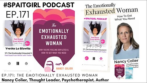 The Emotionally Exhausted Woman w/Nancy Colier & Yvette Le Blowitz - #spaitgirl #podcast #selflove