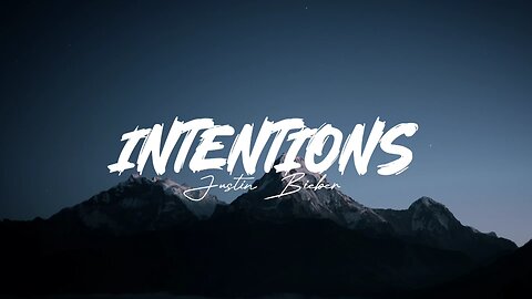 Intentions - Justin Bieber ft. Quavo (Lyrics)