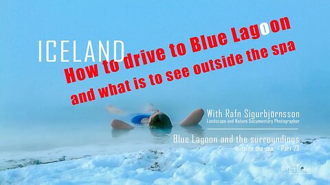 Iceland - How to drive to Blue Lagoon from Reykjavik - Join me │ Part 73