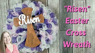 Risen Easter Cross Wreath DIY ~ Small Deco Mesh Easter Wreath ~ 8 Inch Wreath Form