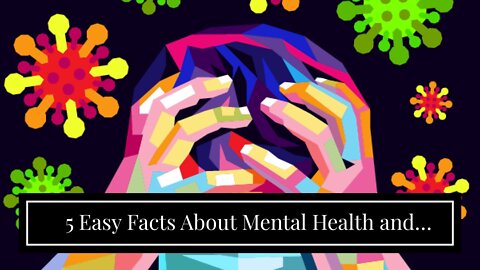 5 Easy Facts About Mental Health and Mental Disorders - Healthy People 2030 Described