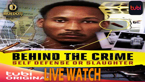 Behind The Crime: Self Defense or Slaughter - @Tubi Live Watch