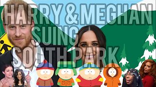 Prince Harry & Meghan Markle SUING South Park! SimpCast, Chrissie Mayr, Tree of Logic, Melonie Mac