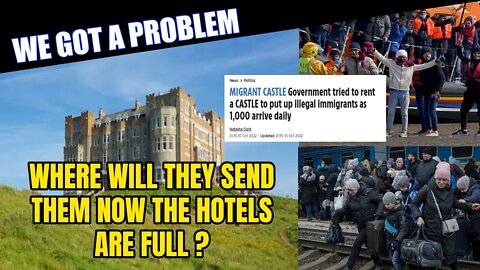 Castle Hotel Rejects Illegal Immigrant Contract & Ukrainian Refugees Now Need Houses