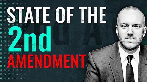 State of the 2nd Amendment: Dangers Ahead!