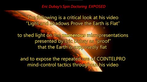 ERIC DUBAY FLAT EARTH LIGHT AND SHADOWS EXPOSED