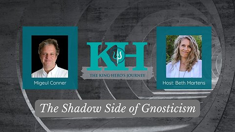 Miguel Conner: The Shadow Side of Gnosticism [King Hero Interview]