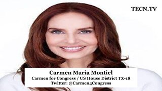 TECN.TV / Why Carmen Montiel Is Better for Houston, the Nation, and the Economy