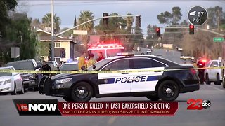 One person killed in East Bakersfield shooting