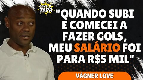 VÁGNER LOVE DIZ QUE CLUBES ESTRAGAM JOGADORES COM ALTOS SALÁRIOS NA BASE