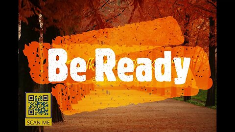 "Walk With The King" Program, From the "Alert" Series, titled "Be Ready"