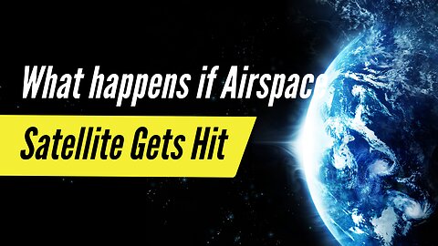 Targeting the Skies: Russia's Strike on Airspace Satellites and Its Aftermath