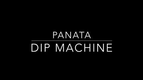 Panata Dip Machine