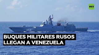 Buques militares rusos llegan a Venezuela