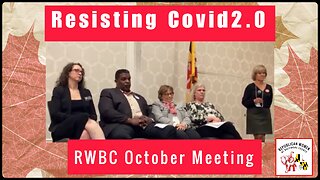 Resisting Covid 2.0 - RWBC October Meeting