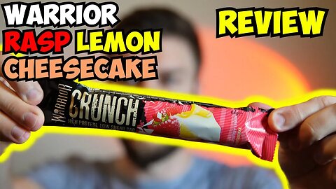 Warrior Crunch Bar Raspberry Lemon Cheesecake Review