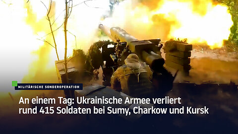 An einem Tag: Ukrainische Armee verliert rund 415 Soldaten bei Sumy, Charkow und Kursk