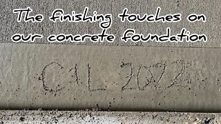 The Finishing touches for your concrete foundation #hedgehogshomestead #burnodminium