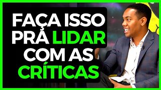 SAIBA LIDAR COM AS CRÍTICAS! Micha Menezes