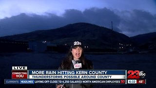 More Rain Hitting Kern County