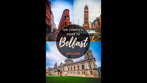 Belfast Travel Guide - Northern Ireland