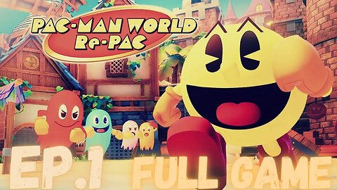 PAC-MAN WORLD RE-PAC Gameplay Walkthrough EP.1- Re-Pac FULL GAME