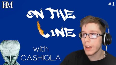 CASHIOLA | ON THE LINE #1