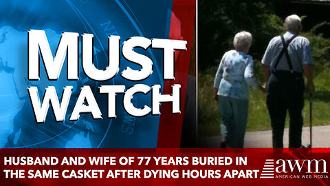 Husband and Wife of 77 Years Buried in the Same Casket after dying hours apart