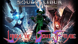 SoulCalibur 6 Libra of Soul: Finale