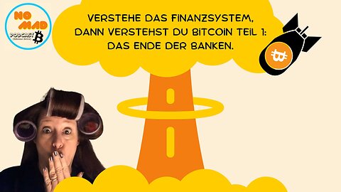 Verstehe das Finanzsystem, dann verstehst du Bitcoin Teil 1: Das Ende der Banken.