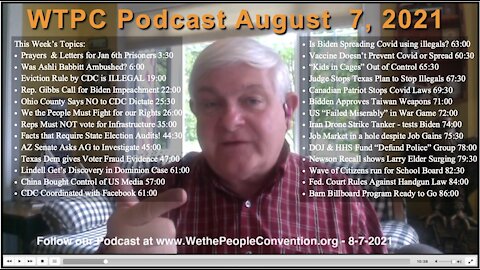 We the People Convention News & Opinion 8-7-21