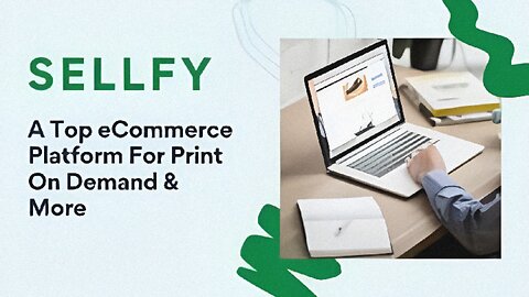 Comprehensive Review of SELLFY - Empowering E-commerce with Simplicity