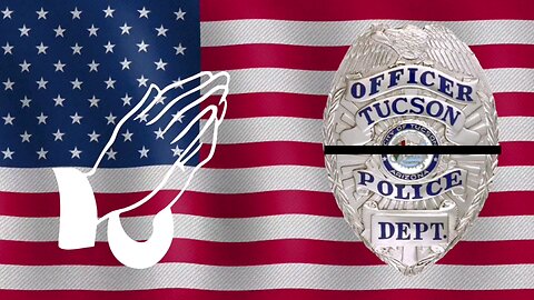 RIP Tucson Police Officer