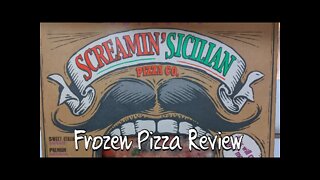 FROZEN PIZZA REVIEW: SCREAMIN' SICILIAN Supremus Maximus