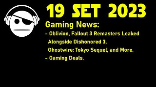 Gaming News | Bethesda leaked plans | Gaming Deals | 19 SET 2023